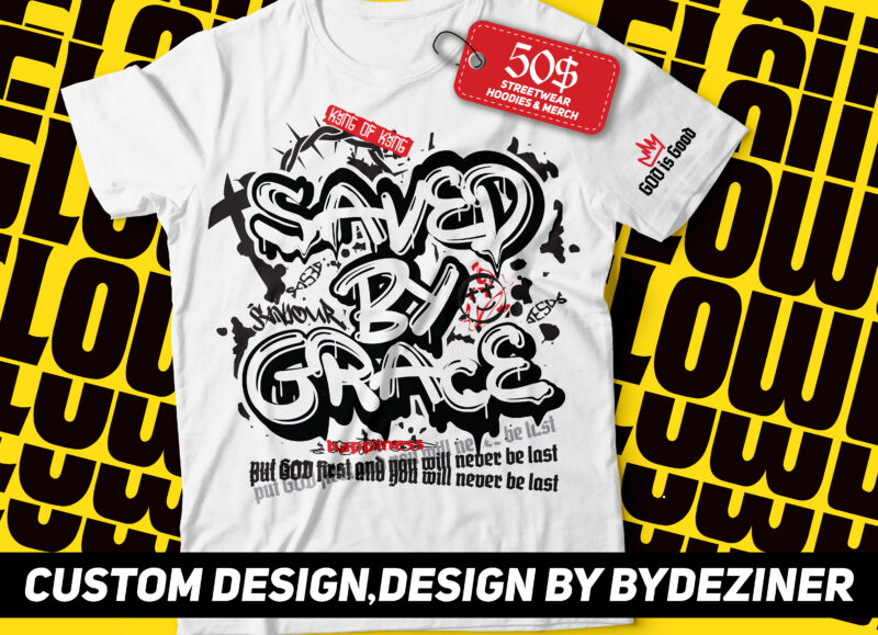 streetwear design of Christian bible graffiti art | bible quote typography design