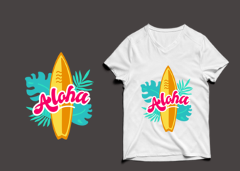 Aloha Surf t shirt design , summer svg, summer png, summer eps, summer design bundle, beach t shirt , beach shirt svg, summer print png, summer t shirt designs bundle