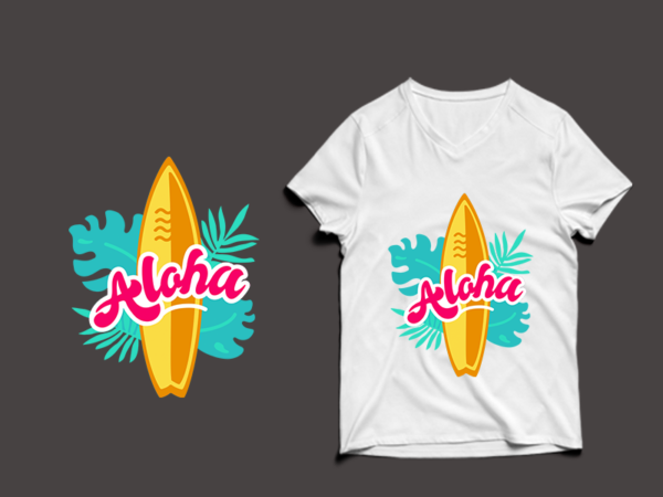 Aloha surf t shirt design , summer svg, summer png, summer eps, summer design bundle, beach t shirt , beach shirt svg, summer print png, summer t shirt designs bundle