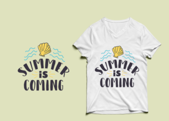 Summer is coming t shirt design , summer svg, summer png, summer eps, summer design bundle, beach t shirt , beach shirt svg, summer print png, summer t shirt designs