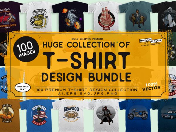 100 t-shirt design bundle,huge collection.