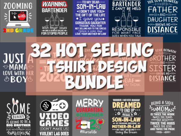32 t shirt designs bundle hot selling mixed niche