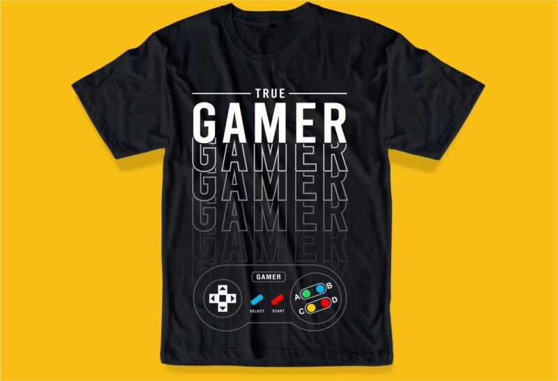 gamer gaming game t shirt design graphic, vector, illustration true gamer with joystick lettering typography