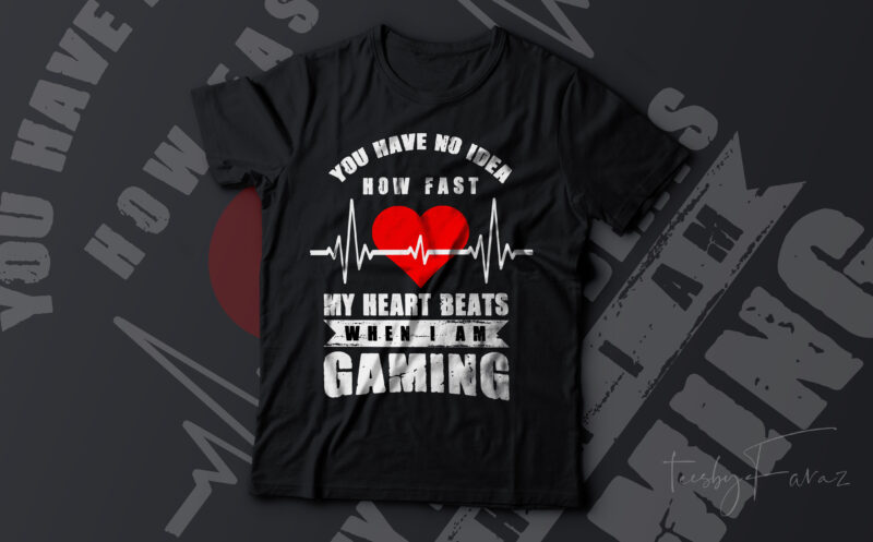 Gaming Tshirt design | Gaming and heartbeat t shirt vector for sale