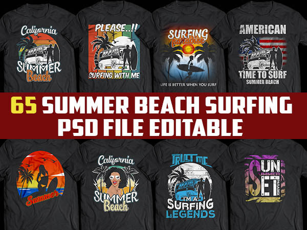 65 Summer Beach Surfing Tshirt Designs Bundles Editable 65 Summer Beach Surfing Tshirt Designs Bundles Editable