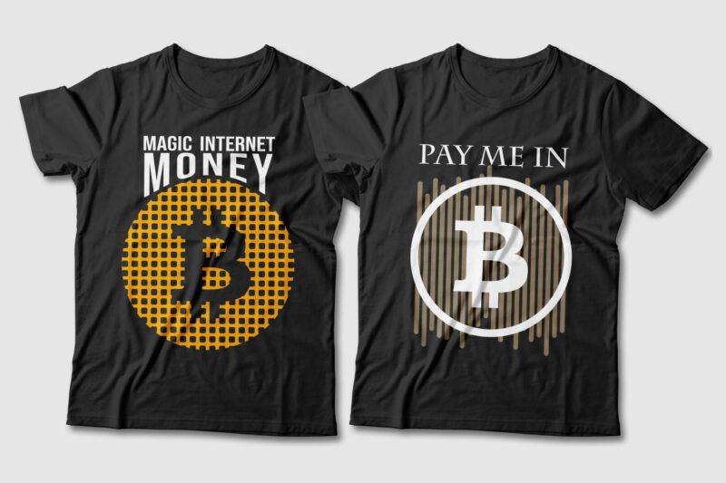 Bitcoin t-shirt designs. Bitcoin slogans. Investor t-shirt design. Bitcoin new currency t shirt design. Bitcoin t shirt design bundle pack collection. Finance innovation t shirt