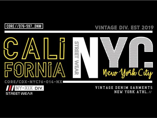 California new york city urban t shirt design graphic, vector, illustration lettering typography