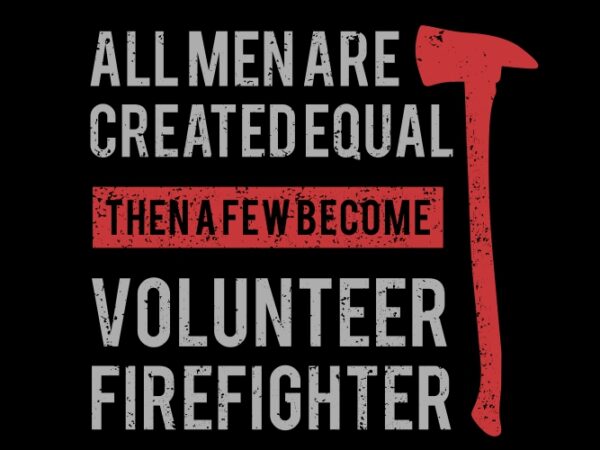 Firefighter 1 t shirt graphic design