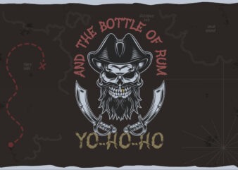 Yo-ho-ho and the bottle of rum t shirt design template