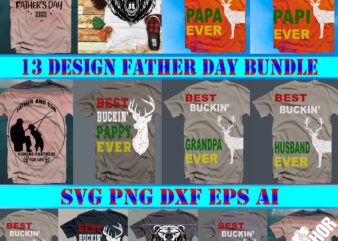Daddy SVG 13 Bundle, Happy Fathers Day svg Pack/Bundle, Bundle Daddy, Bundle Father, Bundle Father Day, Bundle Father Day Svg t shirt vector illustration