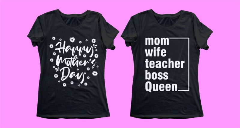 mom mother quotes t shirt design bundle svg, mother's day, I love You mom, mothers day quotes,you are the best mom in the world, mom quotes,mother quotes,mom designs svg,svg, mother