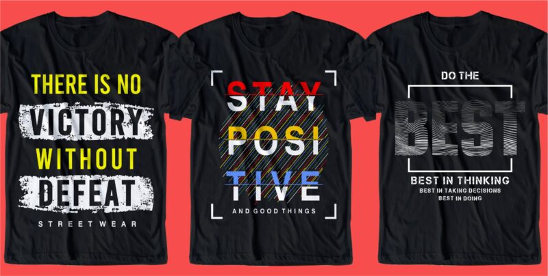 t-shirt vector Quotes T shirt designs bundle, gamer t shirt design, motivational t shirt design,music t shirt design,streetwear t shirt design,adventure t shirt design,inspirational t shirt design, typography,slogans,quote,lettering,quotes design,mega bundle,big bundle,