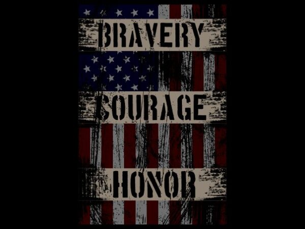 Bravery courage honor t shirt template