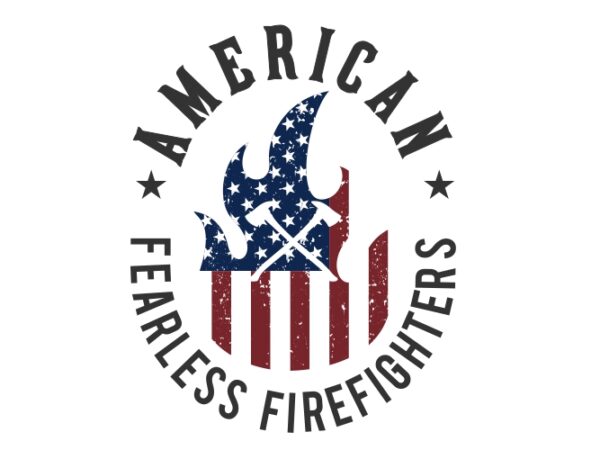 American fearless firefighter t shirt vector