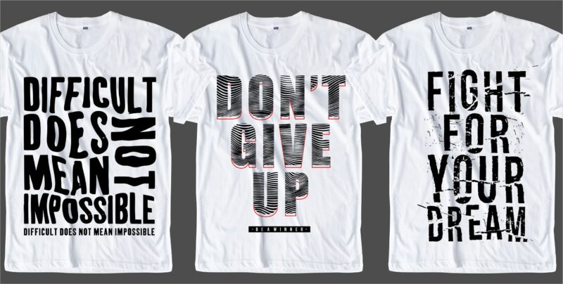 t-shirt vector Quotes T shirt designs bundle, gamer t shirt design, motivational t shirt design,music t shirt design,streetwear t shirt design,adventure t shirt design,inspirational t shirt design, typography,slogans,quote,lettering,quotes design,mega bundle,big bundle,