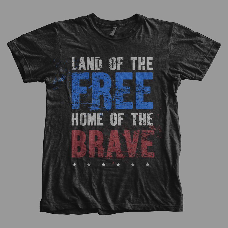 Land of the free home of the brave