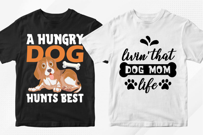 Dog T-shirt Designs Bundle – 50 Editable Dog Vector T shirt Designs Bundle