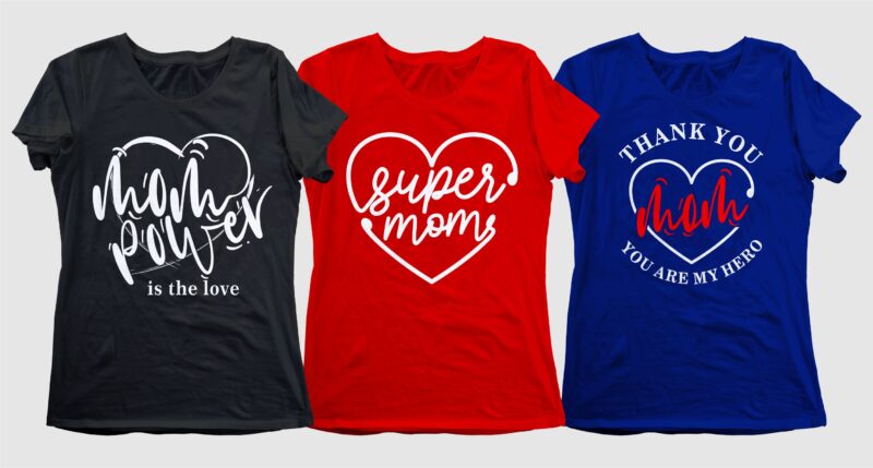 mom mother quotes t shirt design bundle svg, mother's day, I love You mom, mothers day quotes,you are the best mom in the world, mom quotes,mother quotes,mom designs svg,svg, mother