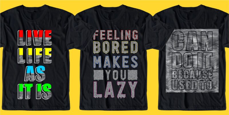 t-shirt vector Quotes T shirt designs bundle, gamer t shirt design, motivational t shirt design,music t shirt design,streetwear t shirt design,adventure t shirt design,inspirational t shirt design, typography,slogans,quote,lettering,quotes design,mega bundle,big bundle,