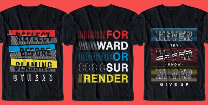 t-shirt vector Quotes T shirt designs bundle, gamer t shirt design, motivational t shirt design,music t shirt design,streetwear t shirt design,adventure t shirt design,inspirational t shirt design, typography,slogans,quote,lettering,quotes design,mega bundle,big bundle,