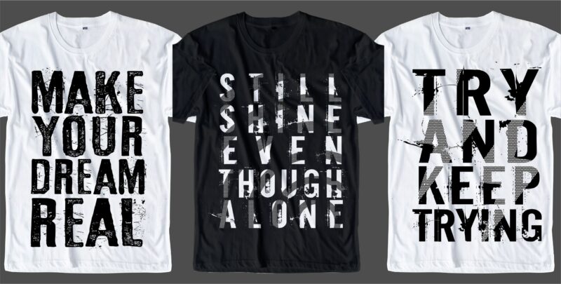 t-shirt vector Quotes T shirt designs bundle, gamer t shirt design, motivational t shirt design,music t shirt design,streetwear t shirt design,adventure t shirt design,inspirational t shirt design, typography,slogans,quote,lettering,quotes design,mega bundle,big bundle,