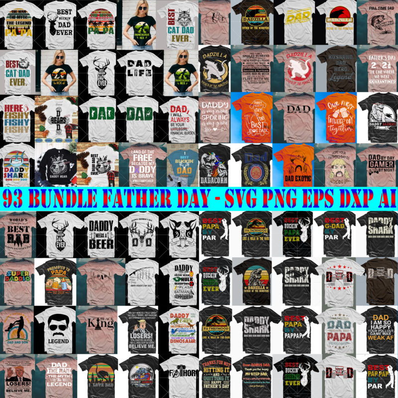 93 Bundle Fathers Day SVG, Fathers Day Pack, Bundle Father Day Svg, Bundle Daddy, Bundle Father, Father t shirt designe Father, Father t shirt design