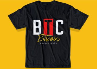 BITCOIN CRYPTO BTC t shirt design SVG, cryptocurrency, typography graphic, vector, illustration lettering