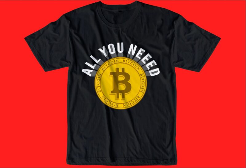 BITCOIN CRYPTO BTC t shirt design SVG, cryptocurrency, typography graphic, vector, illustration lettering