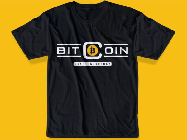Bitcoin crypto btc t shirt design svg, cryptocurrency, typography graphic, vector, illustration lettering