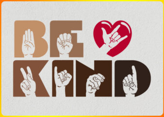 Be Kind t shirt template
