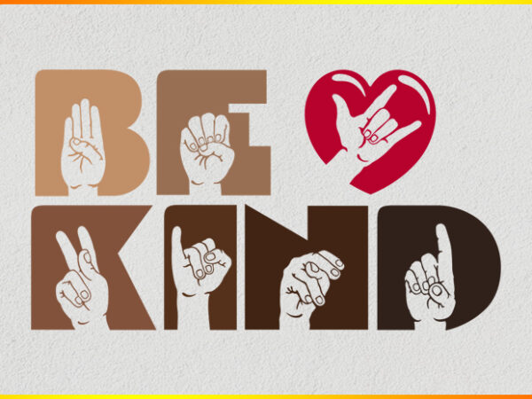 Be kind t shirt template