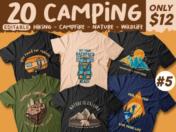 20 camping t-shirt designs editable, nature lovers t shirt design