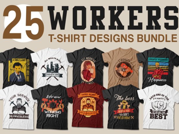 Worker t-shirt designs bundle. workers day t-shirt design. labor t shirt design collection. vector t shirt design for labor and worker. illustration. work hard t shirt design pack