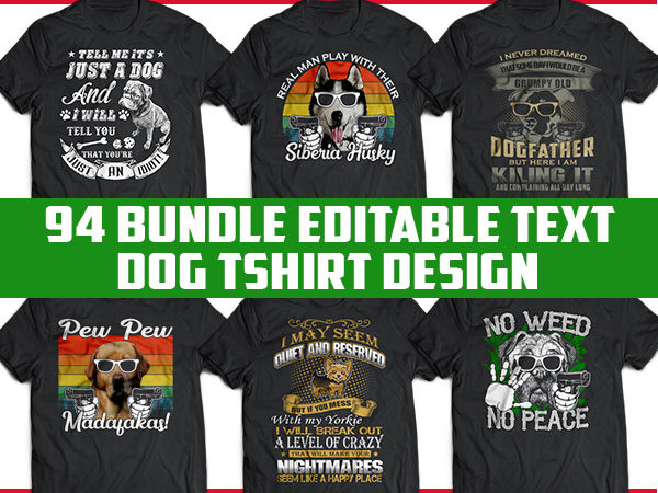 94 dog tshirt designs bundles editable