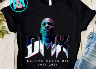 Dmx Legend Never Die 1970 2021 PNG, Rapper PNG, Earl Simmons PNG Instant Download t shirt vector illustration