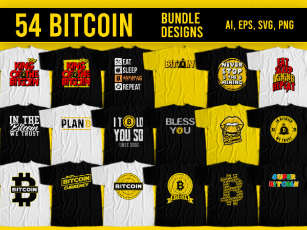54 bitcoin, 54 bitcoin digital currency t-shirt design bundle for commercial use