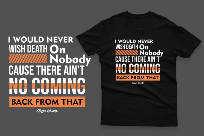 Biggie Quotes Bundle 100% Vector AI, EPS, SVG, PNG