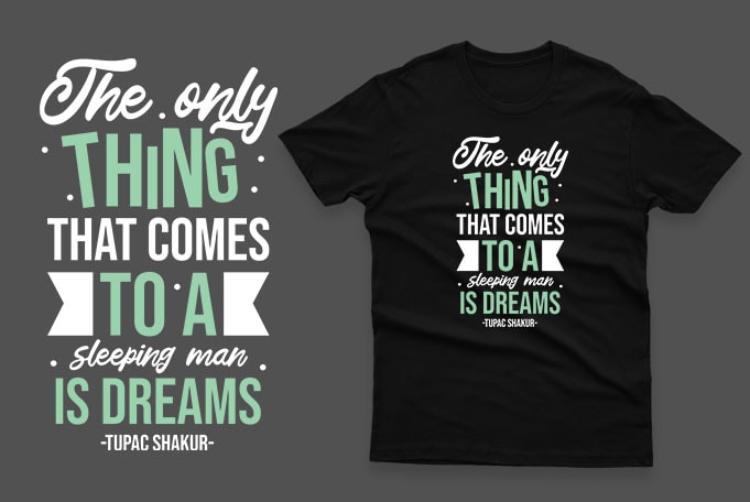 Tupac Quotes Bundle Design 100% Vector AI, EPS, SVG, PNG