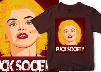 Marilyn Monroe Colorful Portrait – Fuck Society – T-Shirt design