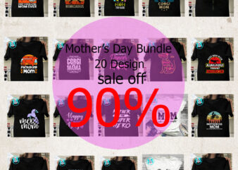 Happy Mother’s Day Bundle, Mom SVG, Mom SVG Bundle, Mother’s Day Cut File Svg Png Dxf Eps graphic t shirt