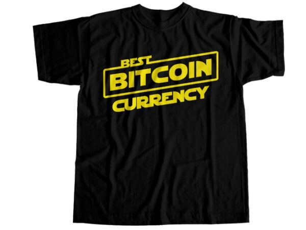 Best bitcoin currency t-shirt design