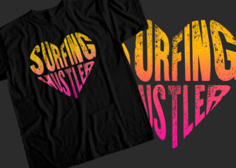 Surfing hustler T-Shirt Design