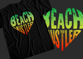 Beach hustler T-Shirt Design