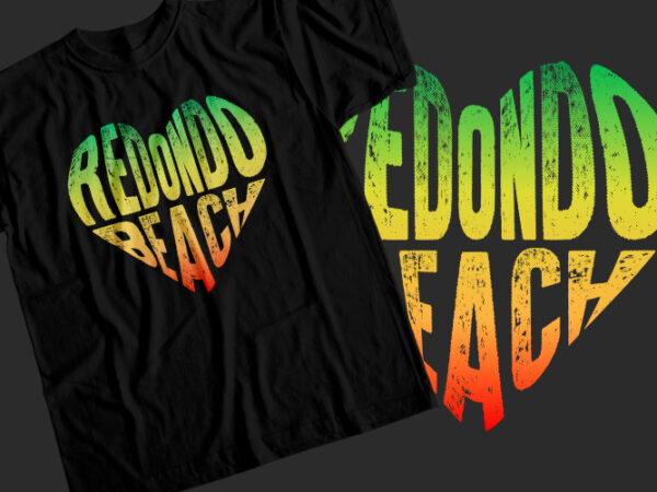Redondo beach t-shirt design