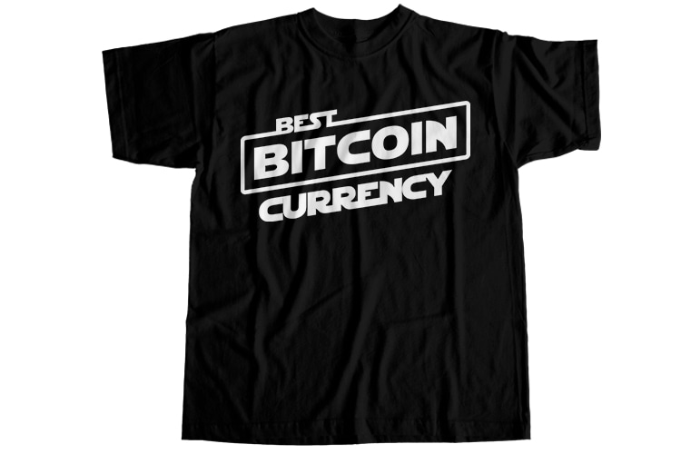 Best bitcoin currency T-Shirt Design