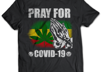 Rasta flag pray for covid 19 tshirt design