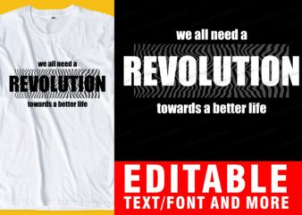 revolution motivational quote t shirt design graphic, vector, illustration INSPIRATIONAL motivational lettering typography