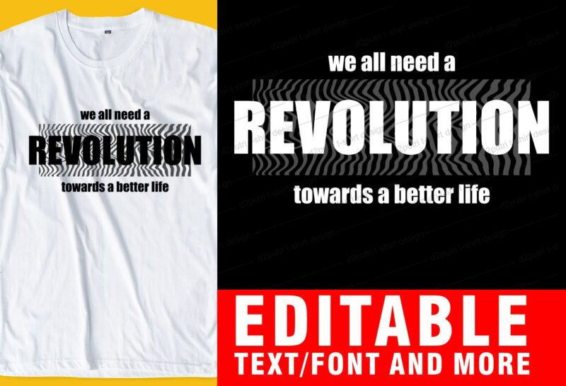 revolution motivational quote t shirt design graphic, vector, illustration INSPIRATIONAL motivational lettering typography