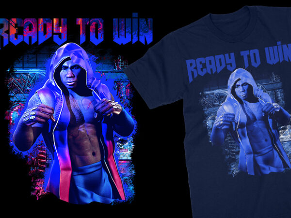 Ready to win t shirt design online