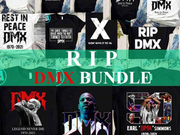 Rip dmx bundle svg, earl simmons svg, dark man x svg, legend never die svg, america rapper svg, rest in peace dmx svg png dxf eps digital download t shirt design online